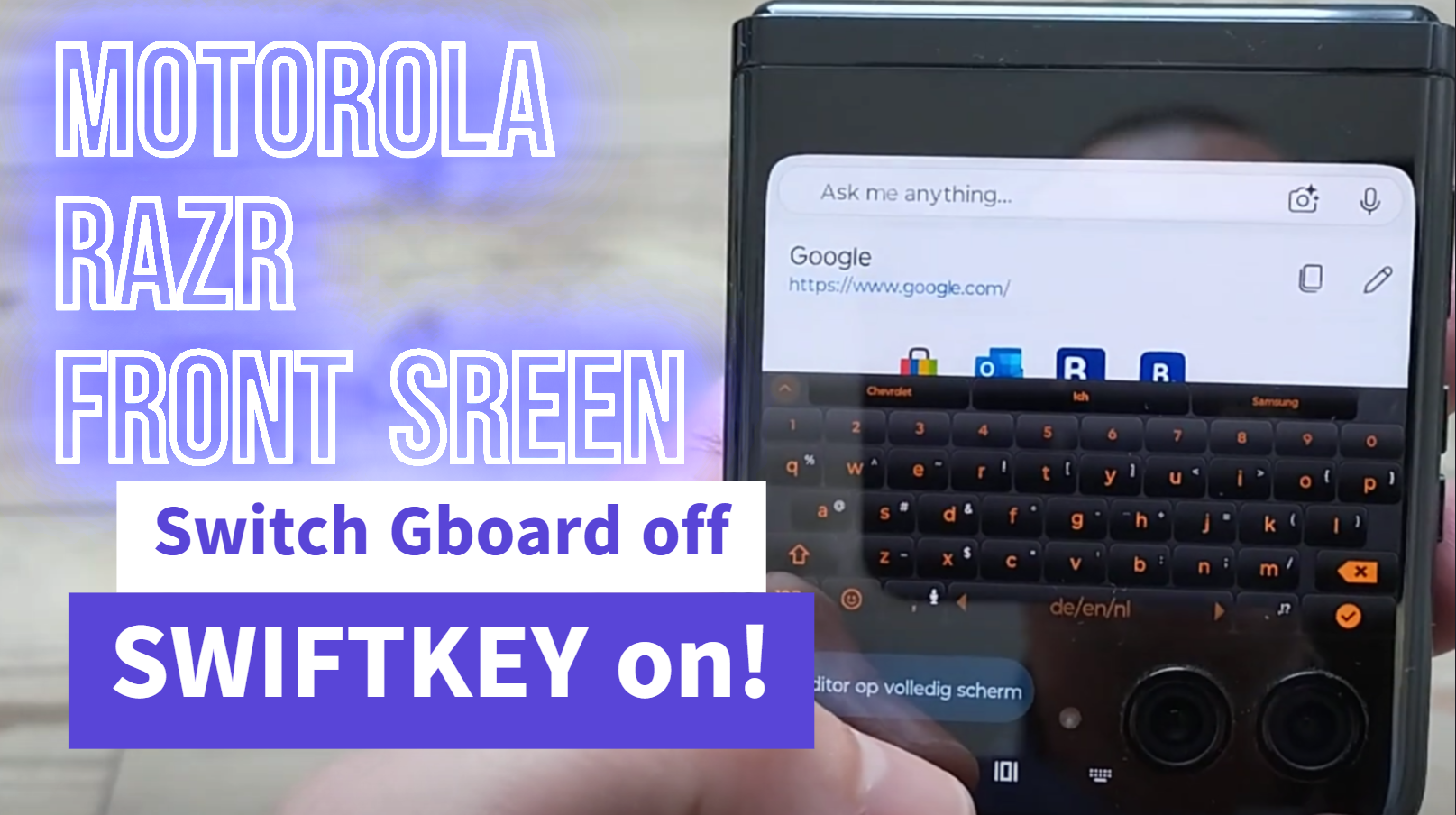 Hoe SWIFTKEY te gebruiken in plaats van Gboard op het Motorola RAZR externe scherm